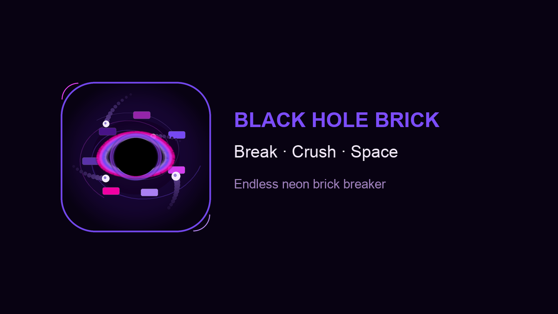 Black Hole Brick — endless neon brick breaker